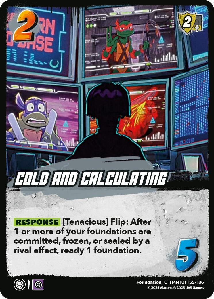 Image for Cold and Calculating (TMNT01 155/186) (Teenage Mutant Ninja Turtles) - UniVersus