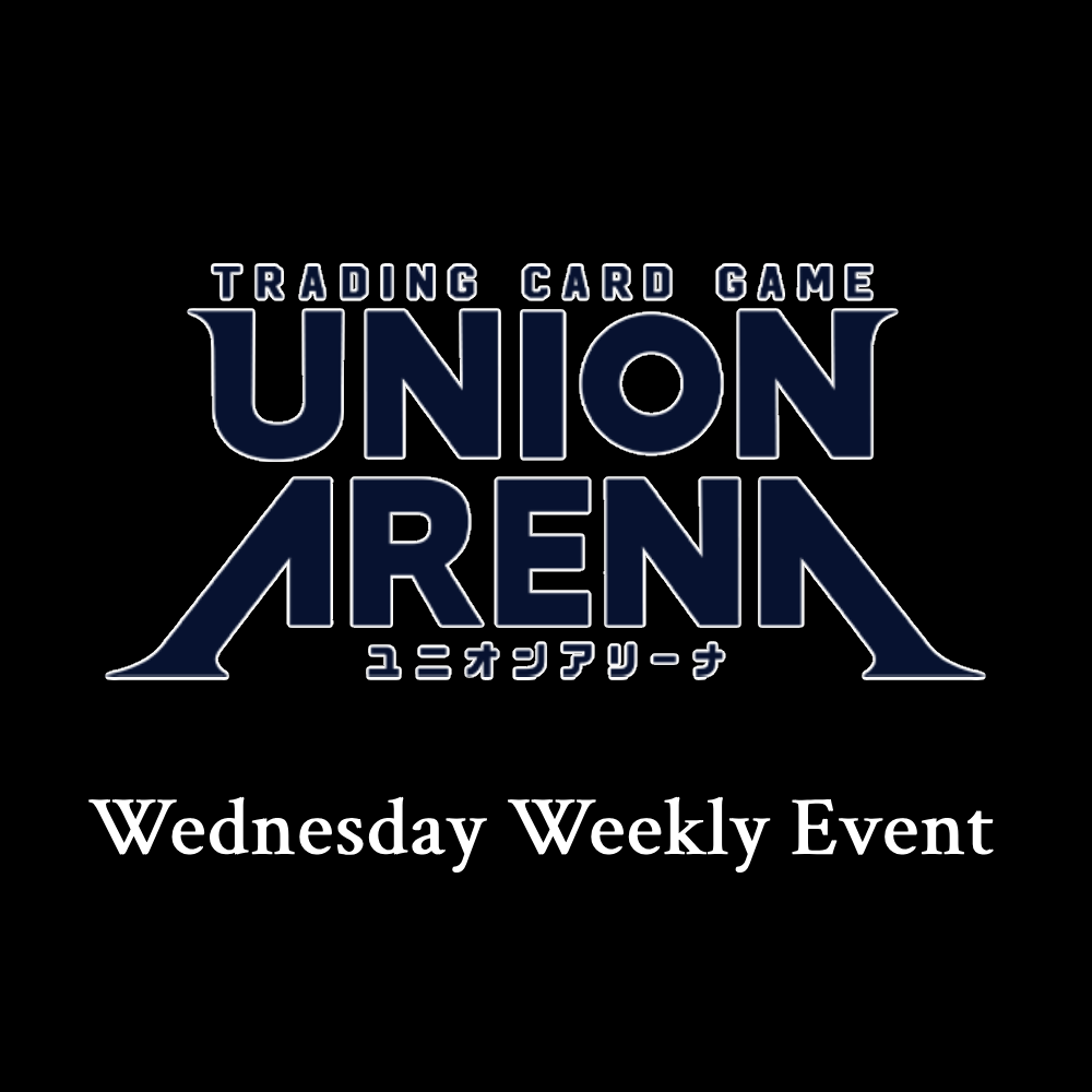 Union Arena - Wednesday Weekly Tournament