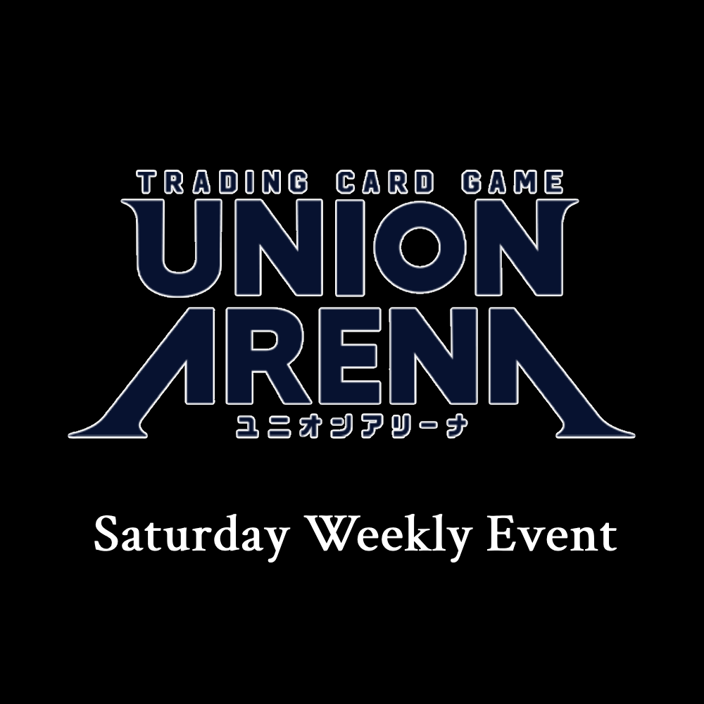 Union Arena - Saturday Weekly Event