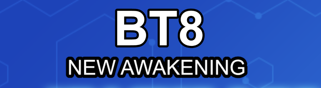 NEW AWAKENING [BT-08]