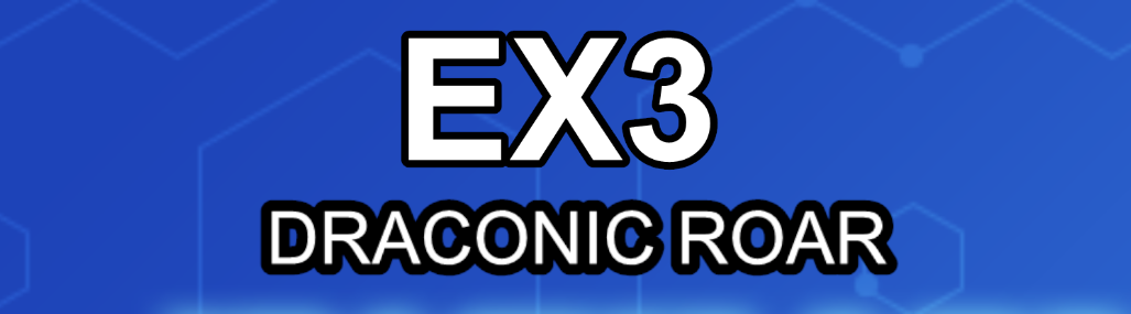 Draconic Roar EX3