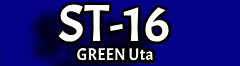 GREEN Uta [ST-16]