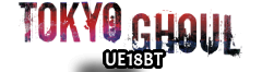 Tokyo Ghoul [UE18BT]