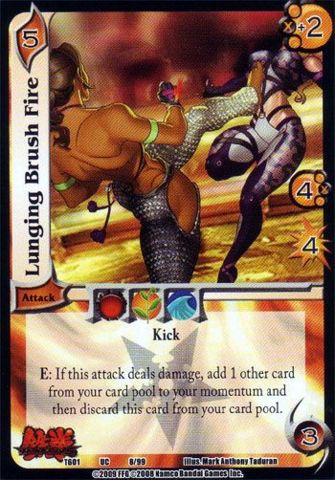 Lunging Brush Fire [VT601]