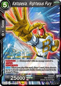 Katopesla, Righteous Fury (Divine Multiverse Draft Tournament) (DB2-147) [Tournament Promotion Cards] | Red Riot Games CA