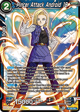 Pincer Attack Android 18 (P-297) [Tournament Promotion Cards] | Red Riot Games CA