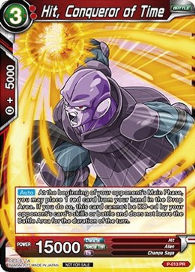 Hit, Conqueror of Time (P-013) [Promotion Cards] | Red Riot Games CA