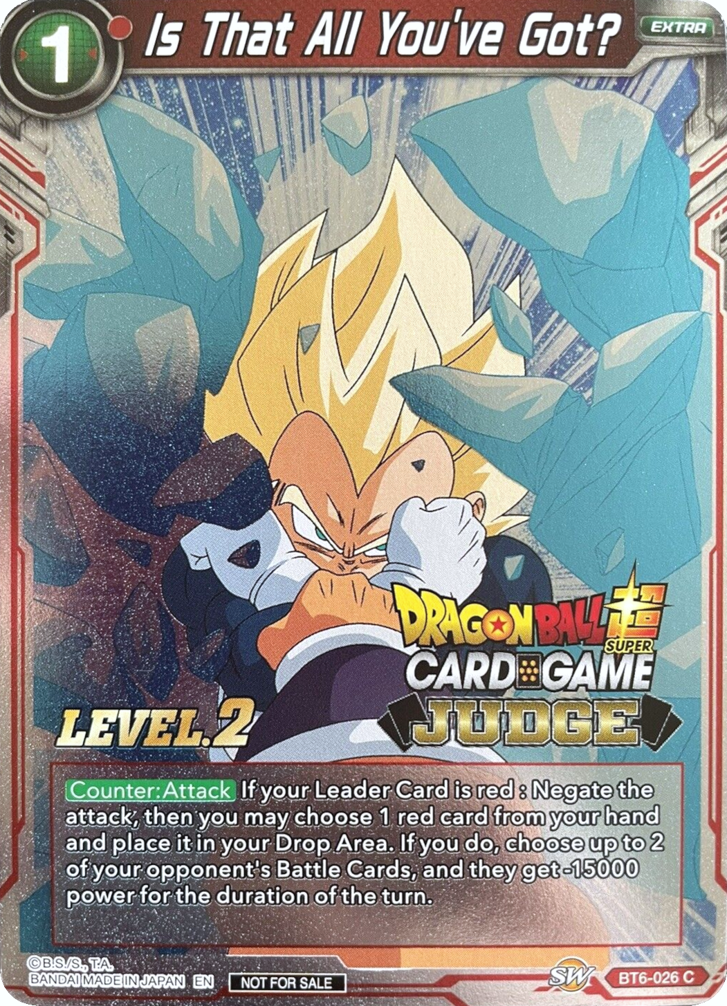 Is That All You've Got? (Level 2) (BT6-026) [Judge Promotion Cards] | Red Riot Games CA