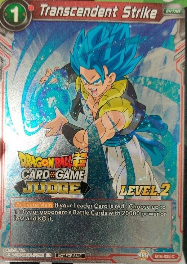 Transcendent Strike (Level 2) (BT6-025) [Judge Promotion Cards] | Red Riot Games CA