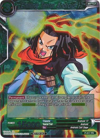 Chilling Terror Android 17 (P-017) [Promotion Cards] | Red Riot Games CA