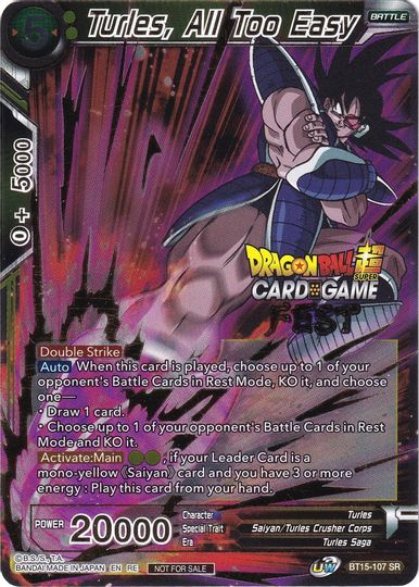 Turles, All Too Easy (Card Game Fest 2022) (BT15-107) [Tournament Promotion Cards] | Red Riot Games CA