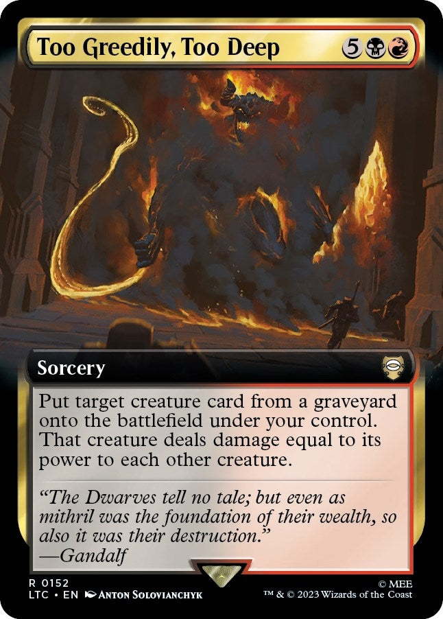 Image for Too Greedily, Too Deep (Extended Art) (152) [LTC]