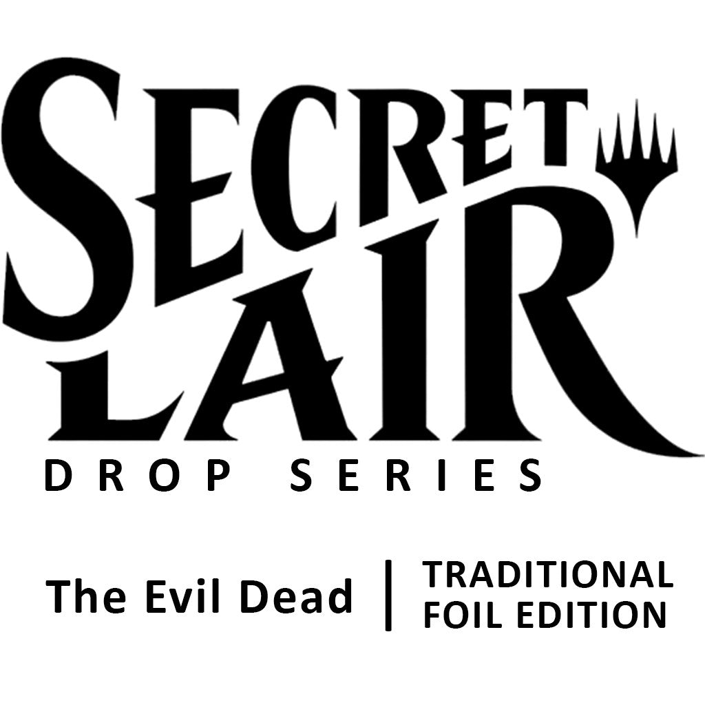 Image for Secret Lair Drop: Secret Lair x The Evil Dead - Traditional Foil Edition - Magic: The Gathering