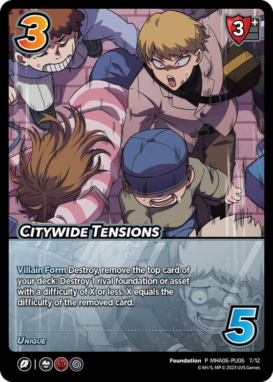 Citywide Tensions (Plus Ultra Pack 6) [Promo Cards]