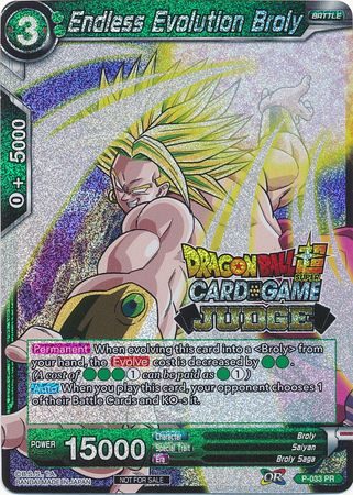 Endless Evolution Broly (P-033) [Judge Promotion Cards] | Red Riot Games CA