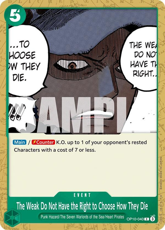 Image for The Weak Do Not Have the Right to Choose How They Die (OP10-040) [OP10]