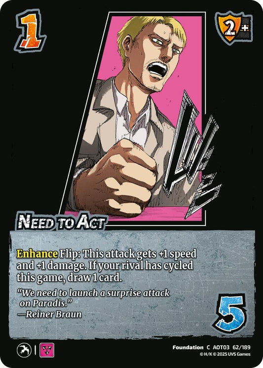 Image for Need to Act (62/189) (AOT03) - UniVersus