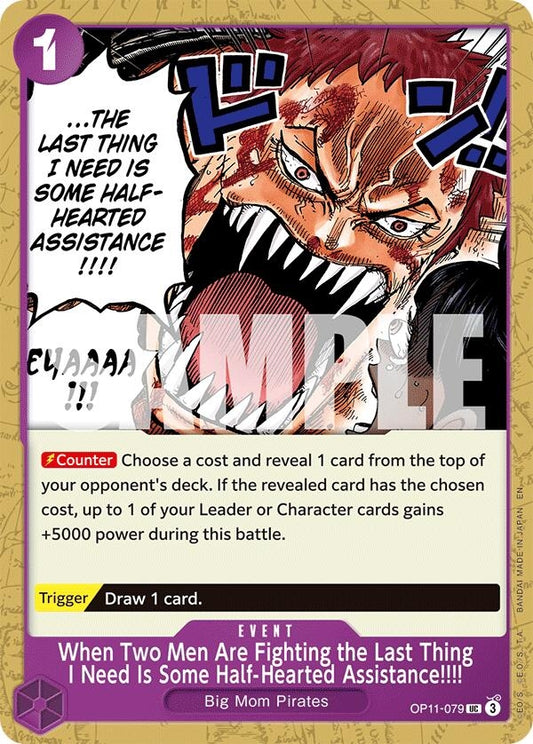 Image for When Two Men Are Fighting the Last Thing I Need Is Some Half-Hearted Assistance!!!! (OP11-079) (OP11) - One Piece Card Game
