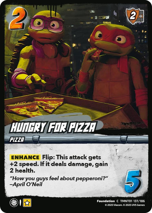 Image for Hungry for Pizza (TMNT01 137/186) (Teenage Mutant Ninja Turtles) - UniVersus