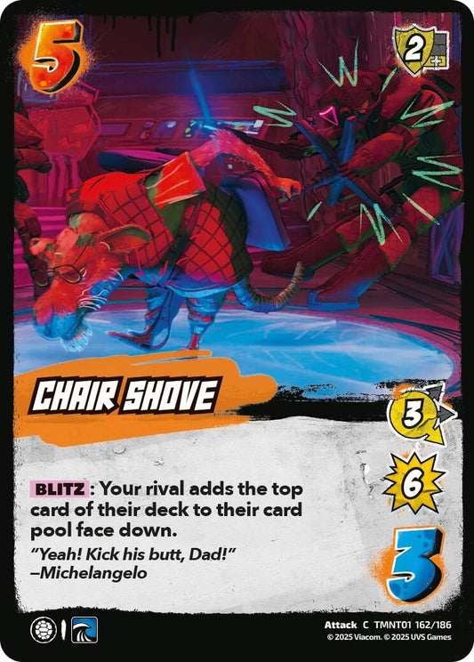Image for Chair Shove (TMNT01 162/186) (Teenage Mutant Ninja Turtles) - UniVersus