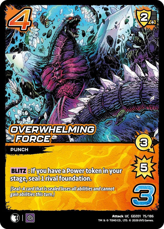 Image for Overwhelming Force (GDZ01 75/186) (Godzilla: Reign of Kaiju) - UniVersus