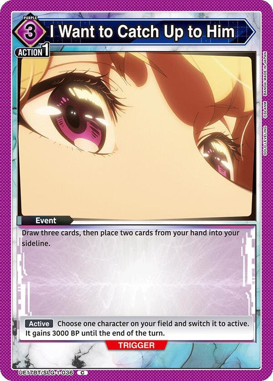 Image for I Want to Catch Up to Him (UE17BT/SLG-1-036) (UE17BT: SOLO LEVELING) - Union Arena
