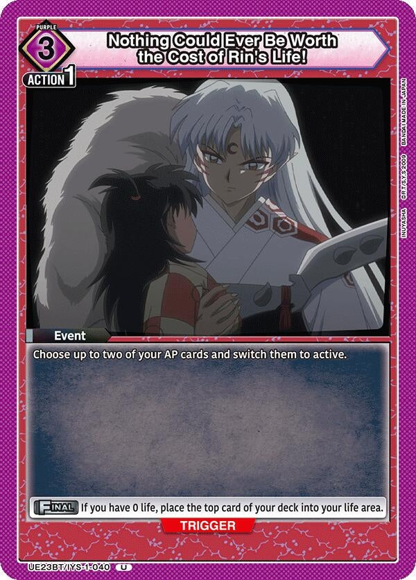 Image for Nothing Could Ever Be Worth the Cost of Rin's Life! (UE23BT/IYS-1-040) (UE23BT: Inuyasha) (UE23BT) - Union Arena