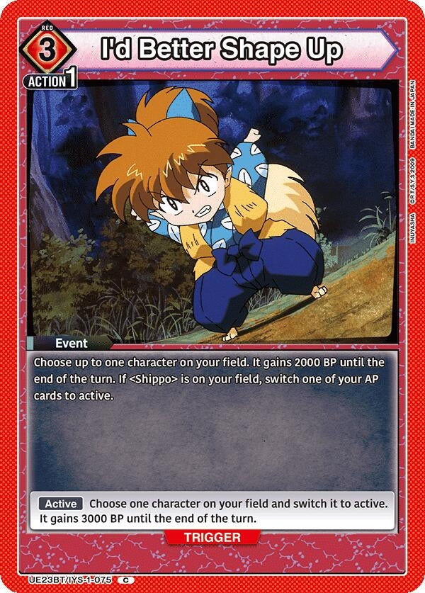 Image for I'd Better Shape Up (UE23BT/IYS-1-075) (UE23BT: Inuyasha) (UE23BT) - Union Arena