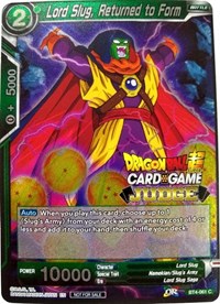 Lord Slug, Returned to Form (BT4-061) [Judge Promotion Cards] | Red Riot Games CA