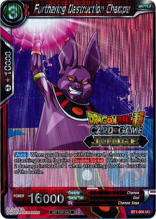 Furthering Destruction Champa (BT1-005) [Judge Promotion Cards] | Red Riot Games CA