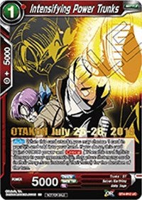 Intensifying Power Trunks (OTAKON 2019) (BT4-012_PR) [Promotion Cards] | Red Riot Games CA