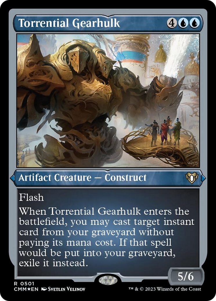 Torrential Gearhulk (Foil Etched) [Commander Masters] | Red Riot Games CA