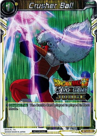 Crusher Ball (BT1-110) [Judge Promotion Cards] | Red Riot Games CA