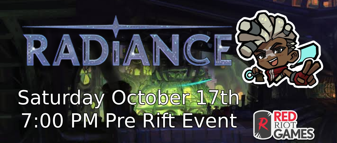 Radiance Pre-Rift Saturday October 17th 2026 7:00 PM