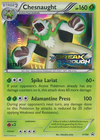 Chesnaught (XY68) (Staff) [XY: Black Star Promos] | Red Riot Games CA