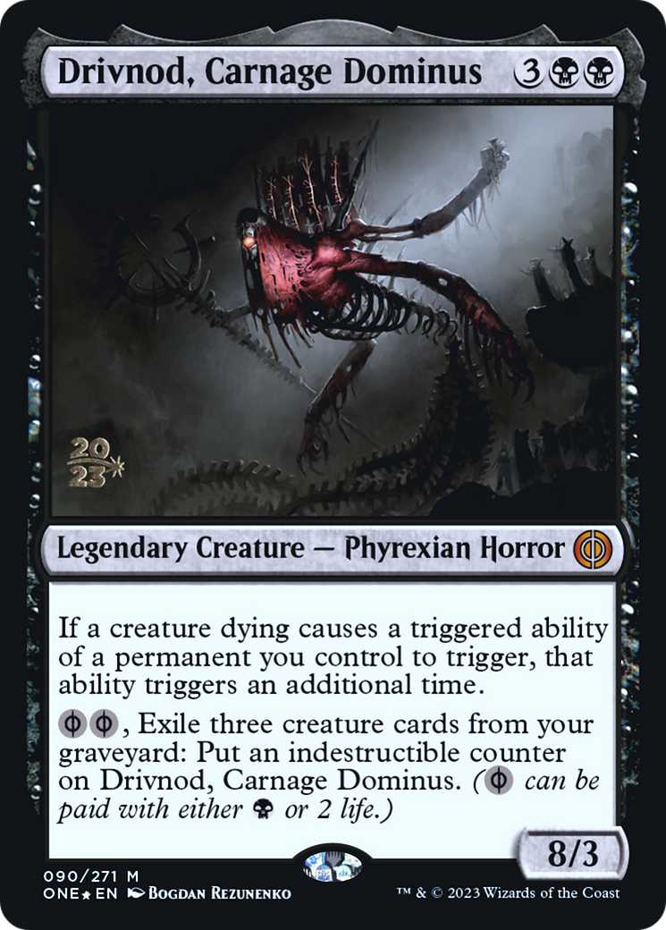 Drivnod, Carnage Dominus [Phyrexia: All Will Be One Prerelease Promos] | Red Riot Games CA