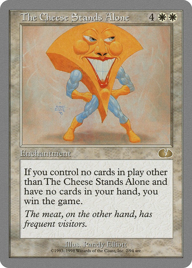 The Cheese Stands Alone [Unglued] | Red Riot Games CA