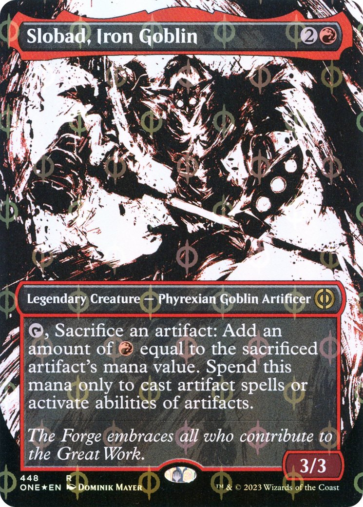 Slobad, Iron Goblin (Borderless Ichor Step-and-Compleat Foil) [Phyrexia: All Will Be One] | Red Riot Games CA