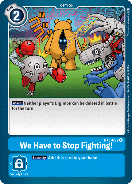 We Have to Stop Fighting! [BT3-099] [Release Special Booster Ver.1.5] | Red Riot Games CA