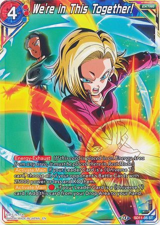 We're in This Together! (Starter Deck - Instinct Surpassed) (SD11-05) [Universal Onslaught] | Red Riot Games CA