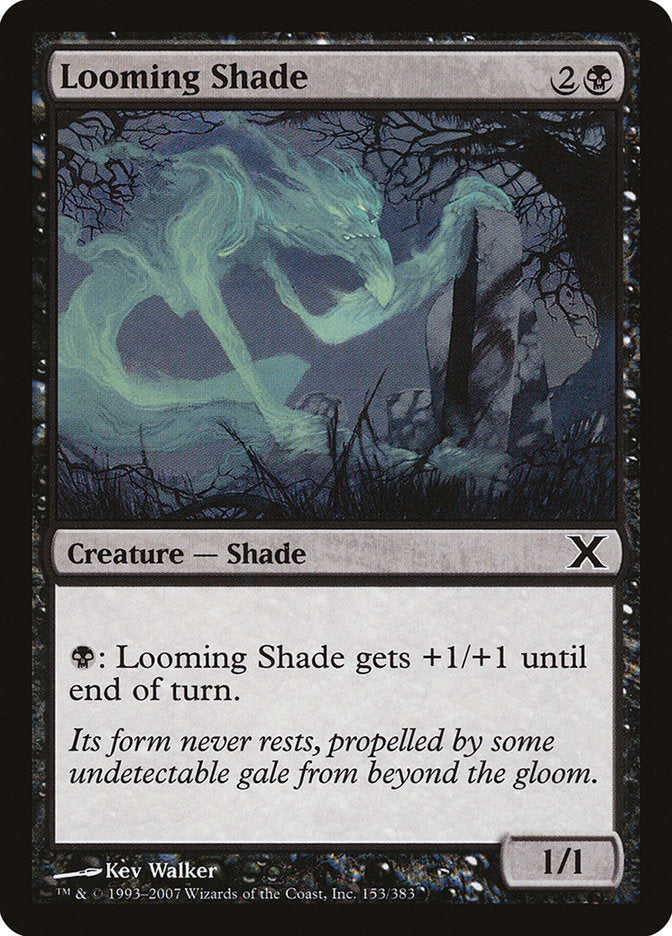 Looming Shade [Tenth Edition] | Red Riot Games CA