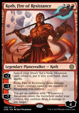Koth, Fire of Resistance (Promo Pack) [Phyrexia: All Will Be One Promos] | Red Riot Games CA