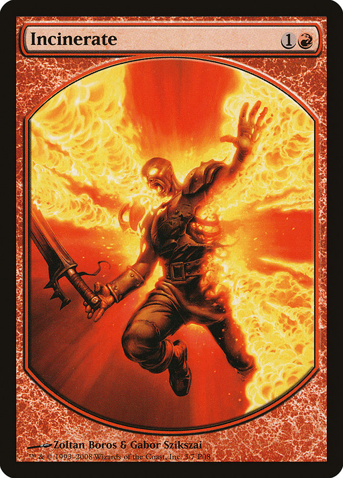 Incinerate [Magic Player Rewards 2008] | Red Riot Games CA