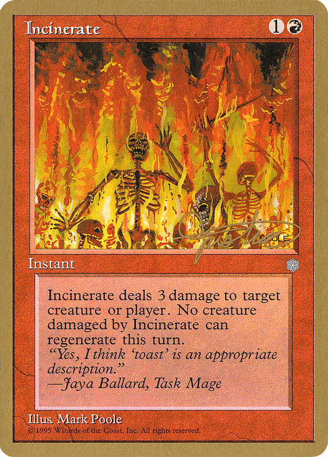 Incinerate (Mark Justice) [Pro Tour Collector Set] | Red Riot Games CA