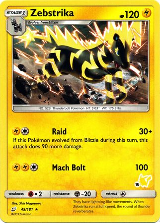 Zebstrika (45/181) (Pikachu Stamp #16) [Battle Academy 2020] | Red Riot Games CA