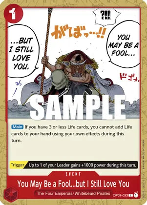 You May Be a Fool... but I Still Love You [OP02-116]