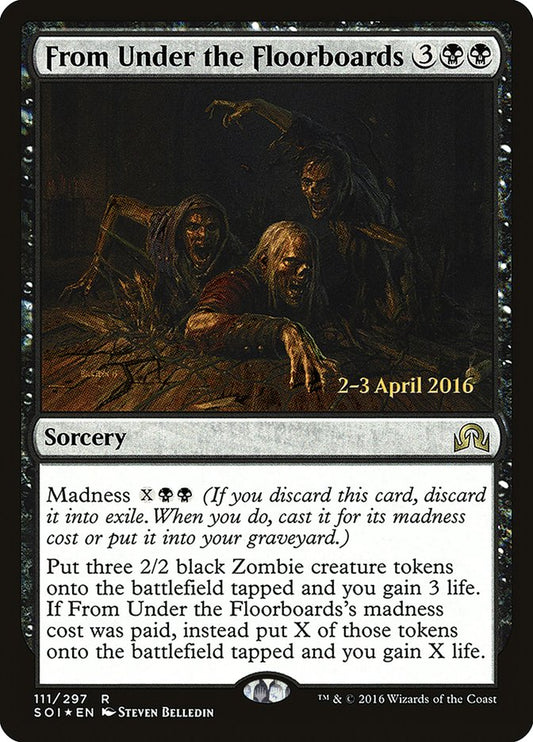 From Under the Floorboards [Shadows over Innistrad Prerelease Promos]