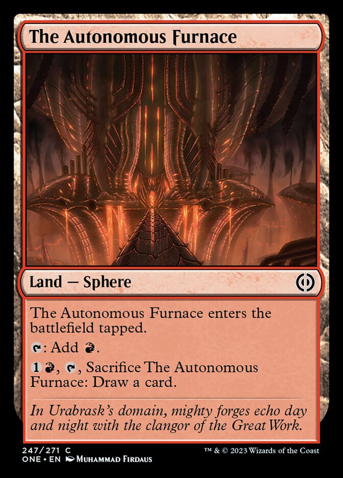 The Autonomous Furnace [Phyrexia: All Will Be One] | Red Riot Games CA