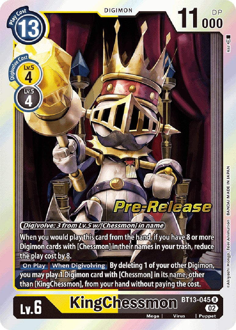 KingChessmon [BT13-045] [Versus Royal Knight Booster Pre-Release Cards] | Red Riot Games CA