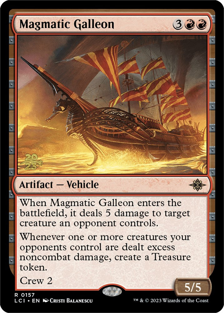 Magmatic Galleon [The Lost Caverns of Ixalan Prerelease Cards] | Red Riot Games CA